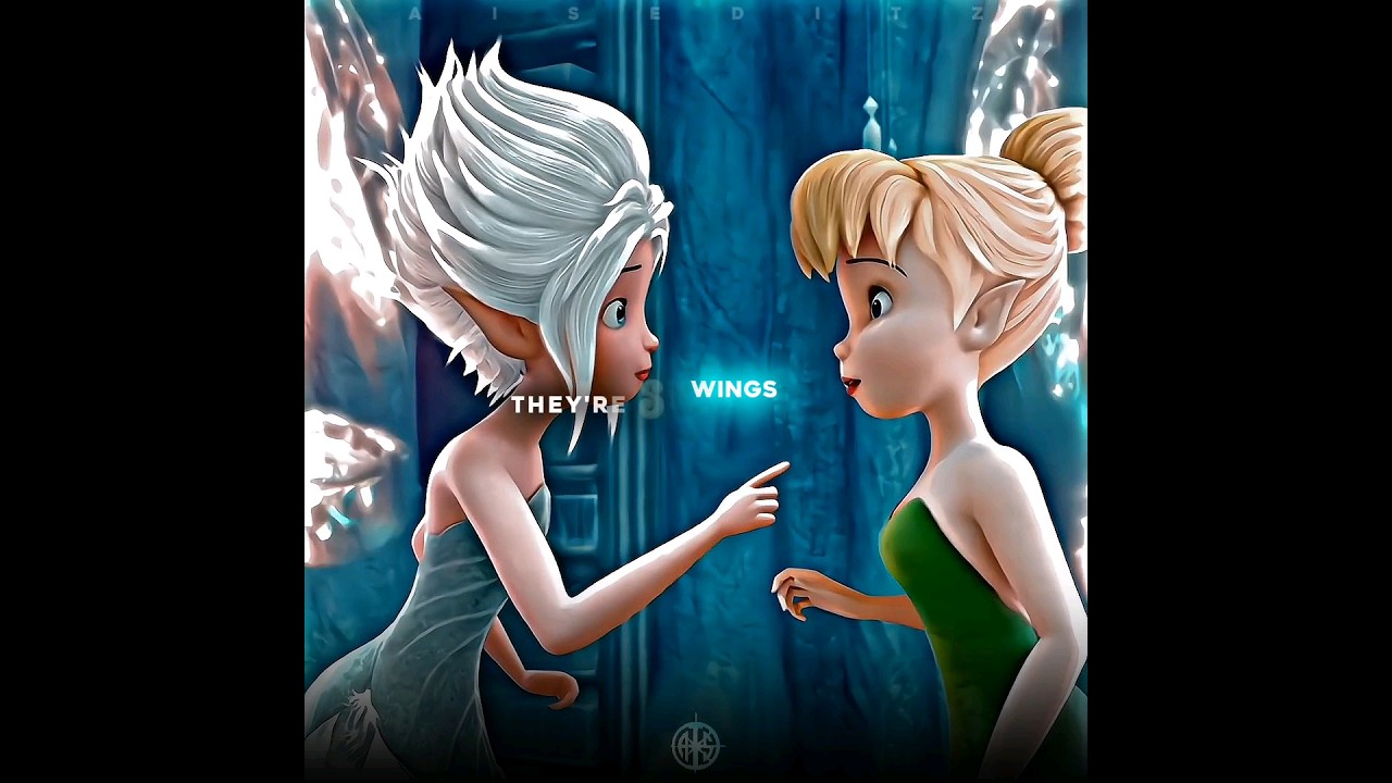 We're Sisters  ( Secret of Wings ) Tinkerbell Edit 