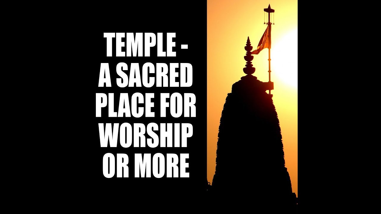 Temple - A Sacred Place For Worship Or More | Places To Worship God | Artha