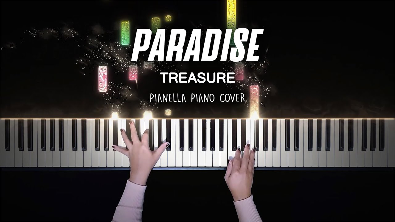 TREASURE - PARADISE | Piano Cover by Pianella Piano