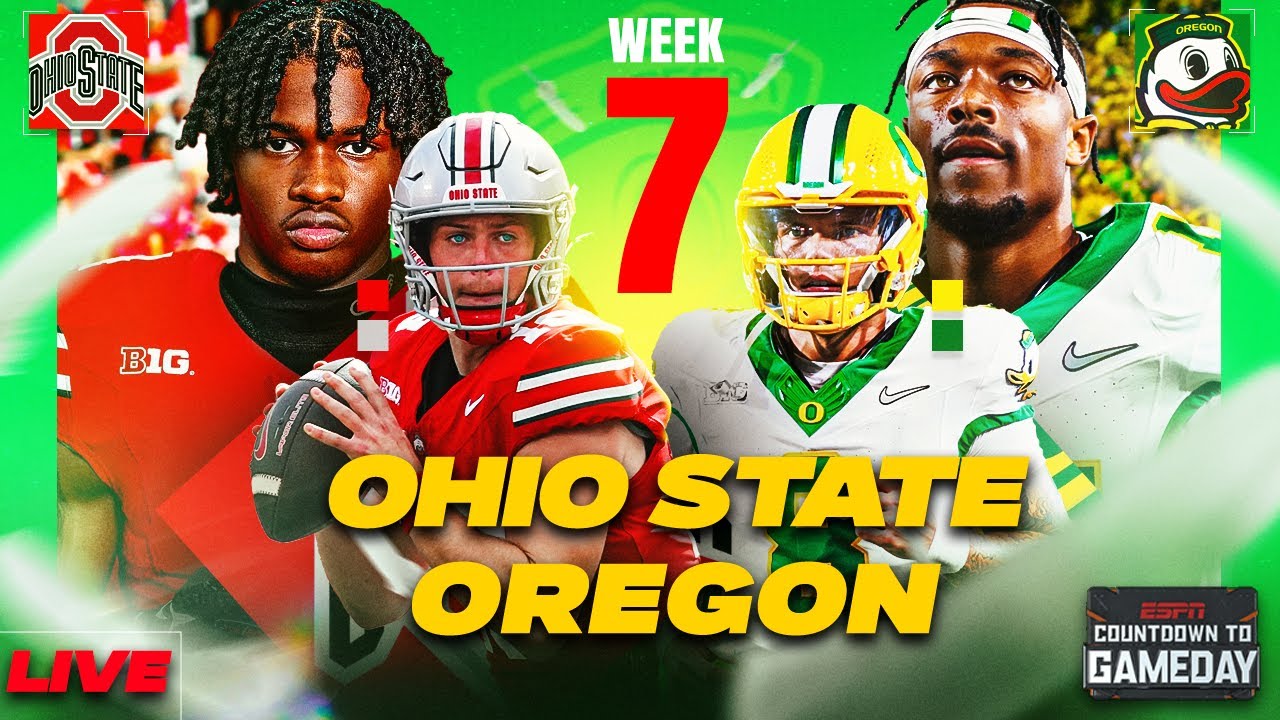 🚨Week 7 LIVE: Dillon Gabriel, #3 Oregon hosts #2 Ohio State + Ewers Returns | Countdown to GameDay 🏈