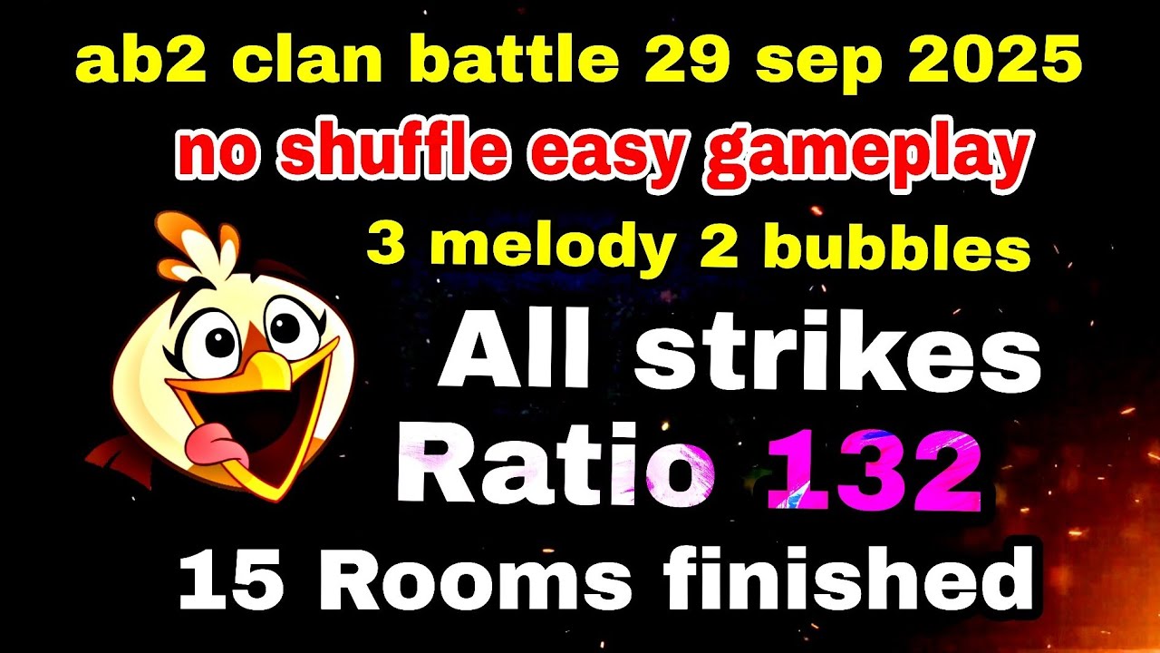 Angry birds 2 clan battle 29 sep 2025 all strikes no shuffle gameplay 15 rooms finished Ratio 132