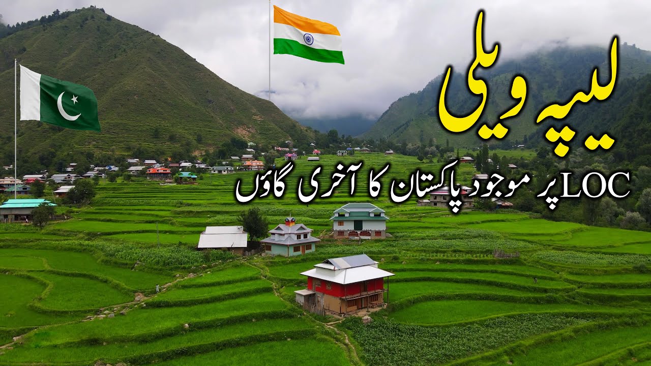 Leepa Valley – The Last Village on the India Pakistan Border – S1EP:05