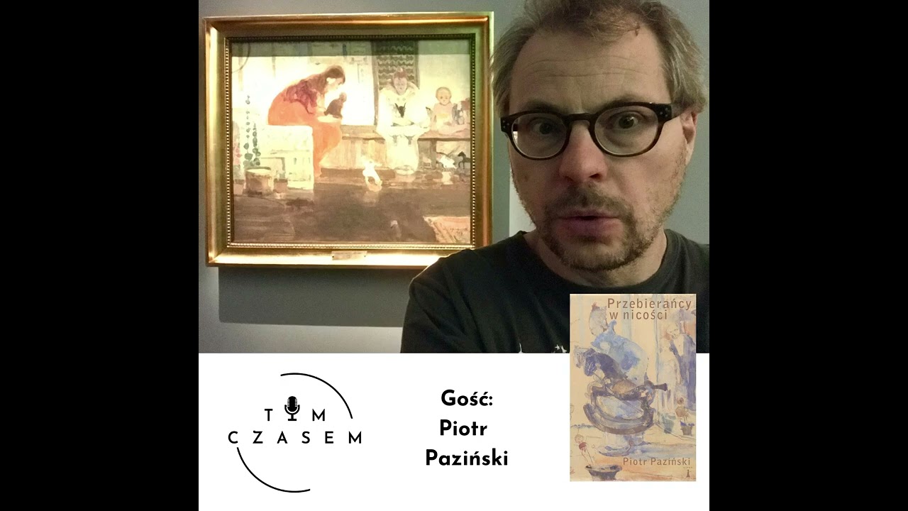 Odcinek 14: Przebierańcy w nicości - rozmowa z Piotrem Pazińskim