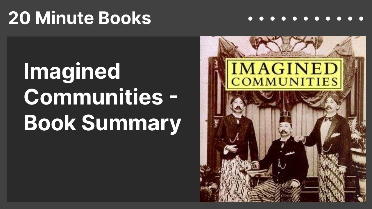 Imagined Communities - Book Summary