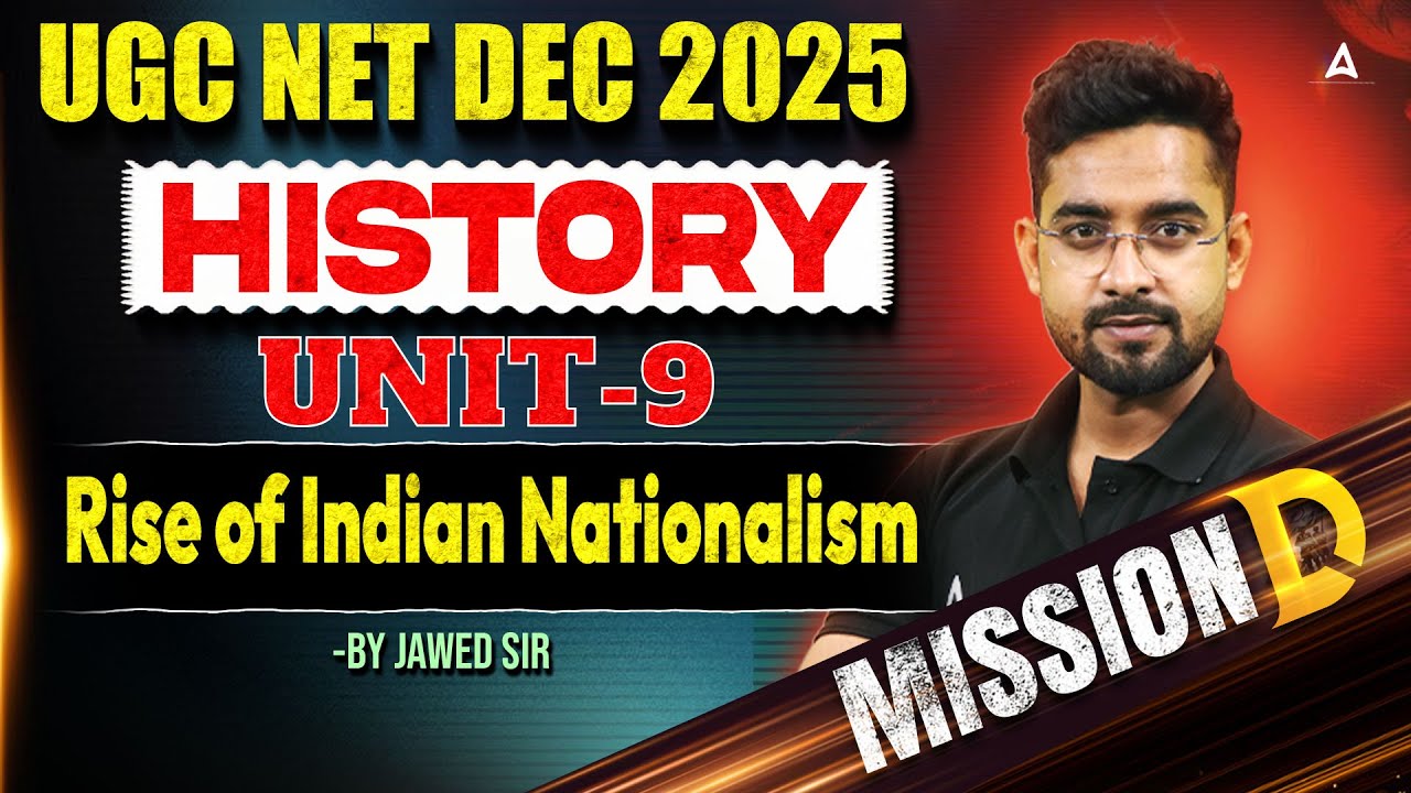 UGC NET History Unit 9 | Rise of Indian Nationalism | By Jawed Sir