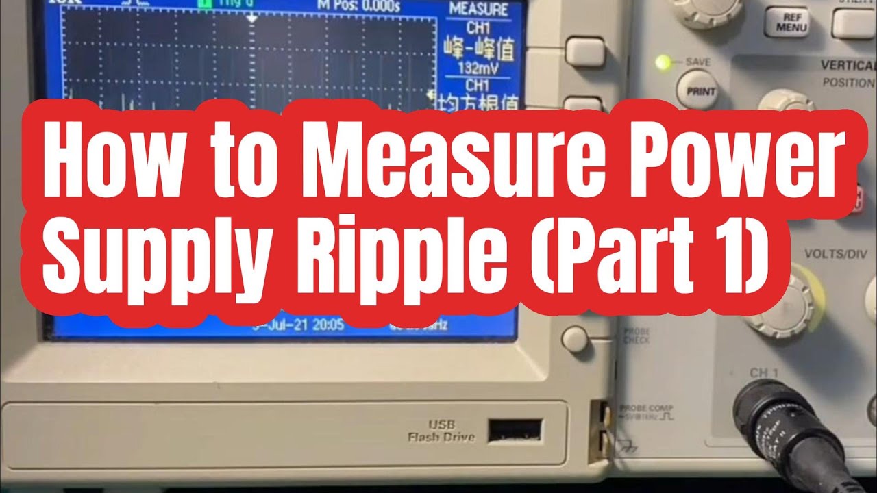 How to Measure Power Supply Ripple？Part 1