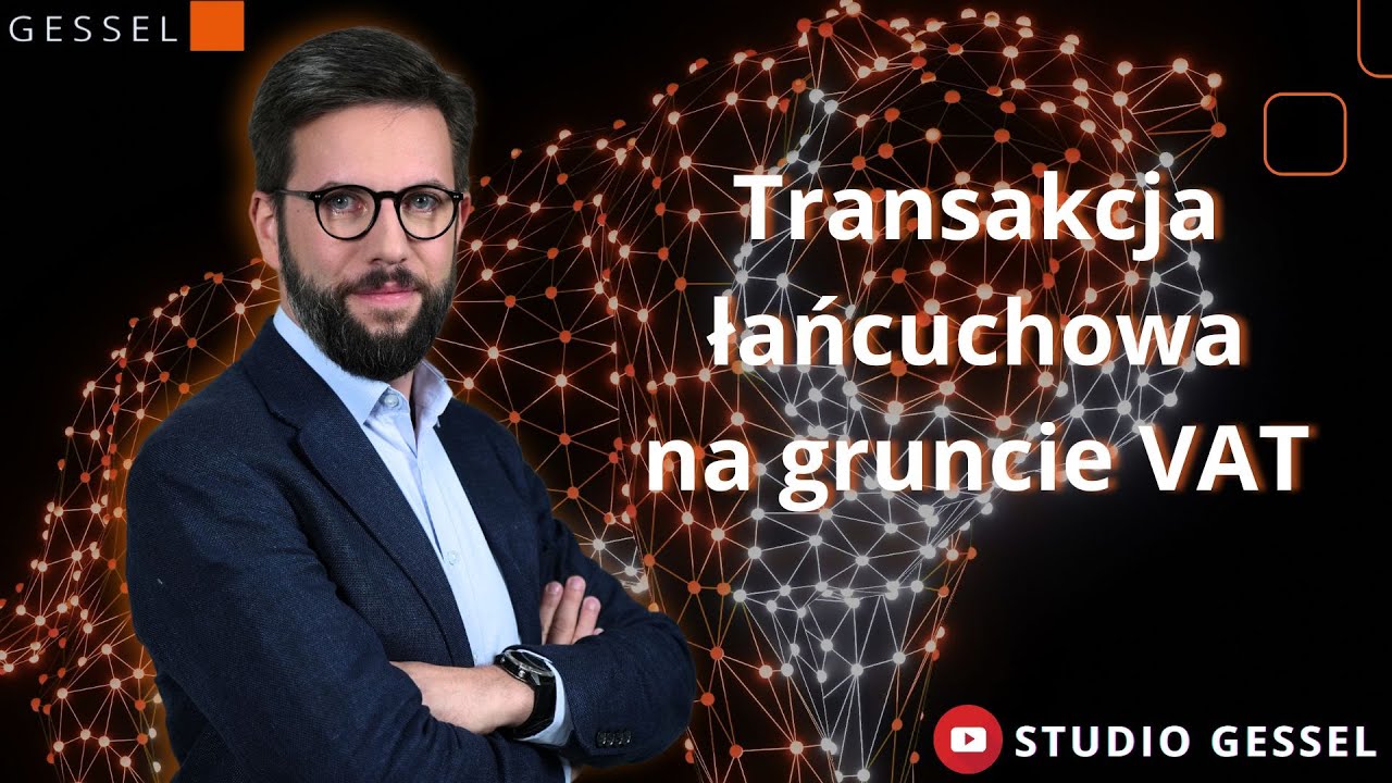 Na czym polega transakcja łańcuchowa? 