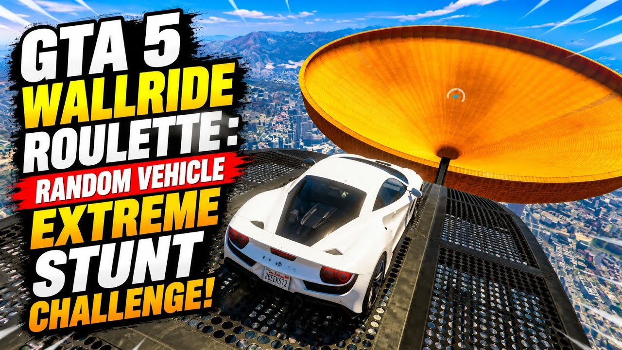 GTA 5 Wallride Roulette: Random Vehicle Extreme Stunt Challenge!