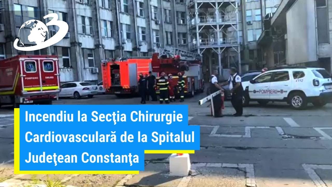 Incendiu la Secţia Chirurgie Cardiovasculară de la Spitalul Judeţean Constanţa