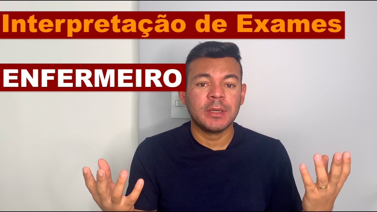Interpretação de Exames para enfermeiro