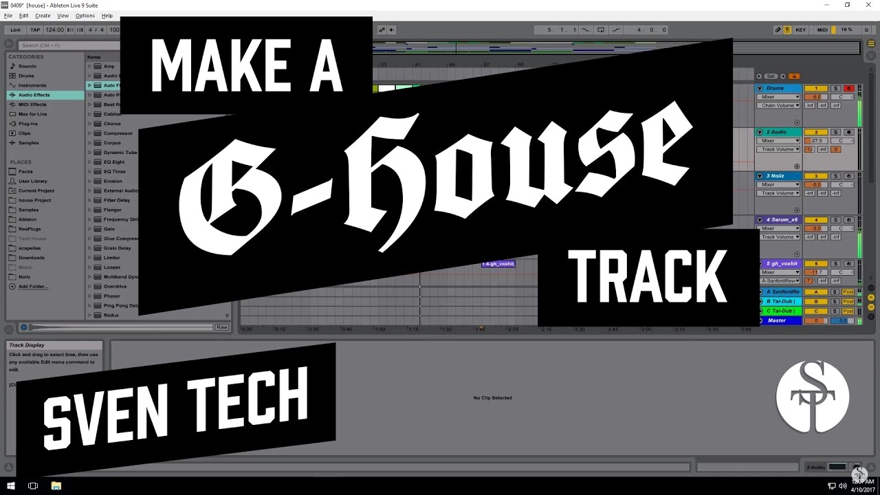 [Ableton Live] G House Production Walkthrough - Sven Tech [G HOUSE] [TECH HOUSE]