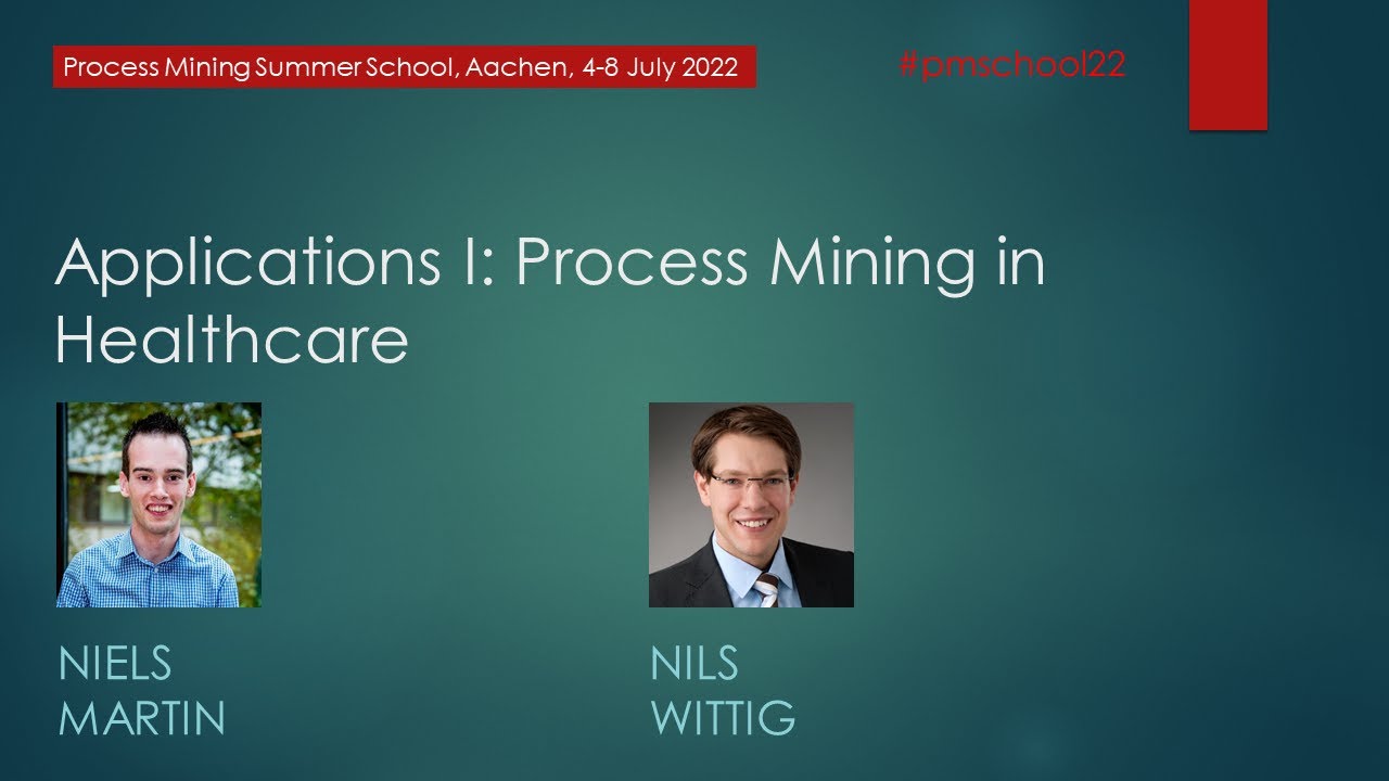 Process Mining Summer School 2022 - Healthcare [presenter view]