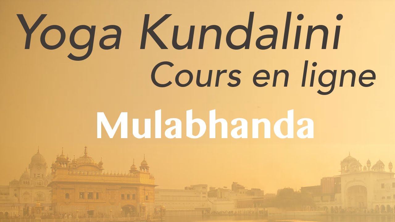 Yoga Kundalini : Mulabhanda