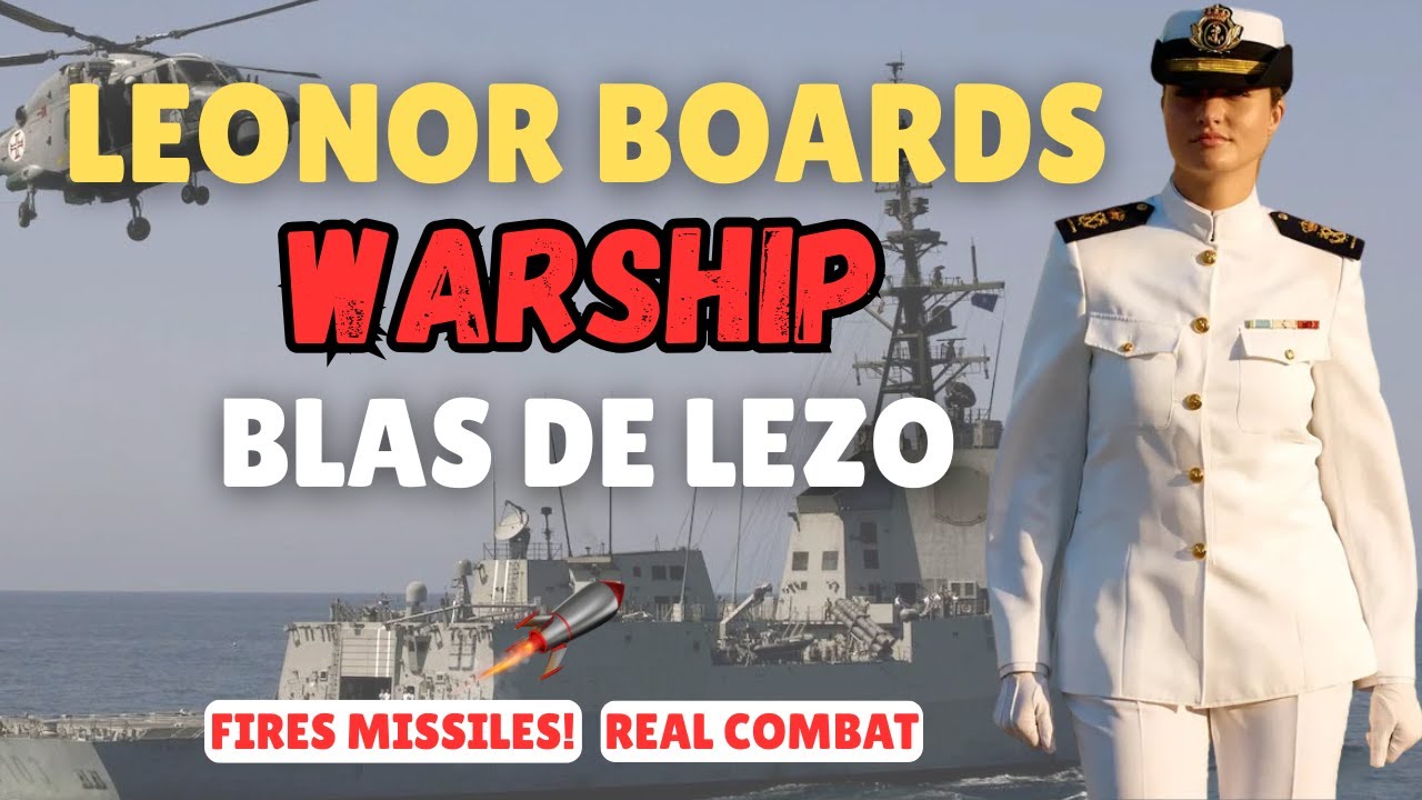Princess Leonor Boards Warship Blas de Lezo – Her Naval Journey Continues #leonor #royalnavy