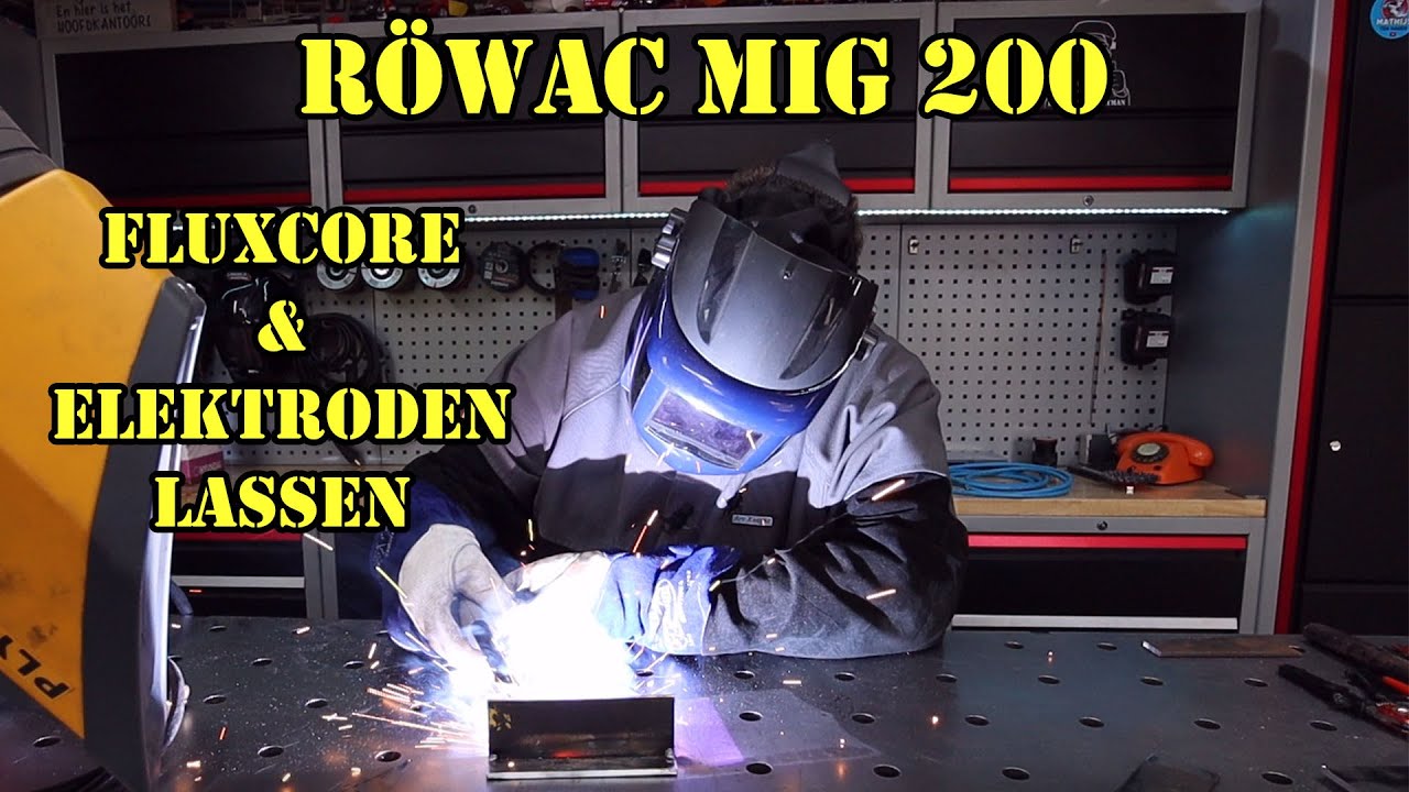 Fluxcore & elektroden lassen met de Röwac Mig 200S Ecoline hoe doet hij dat.
