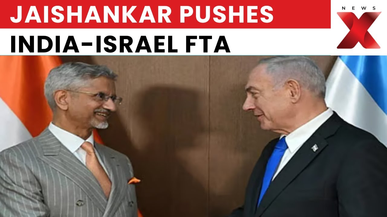 Jaishankar Highlights India-Israel Free Trade Deal During Strategic Diplomatic Visit