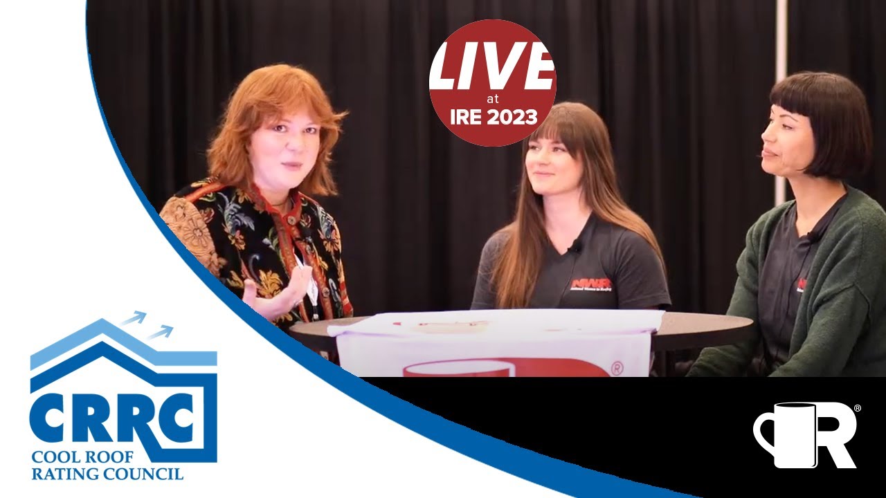 LIVE From IRE 2023 with The Cool Roof Rating Council!