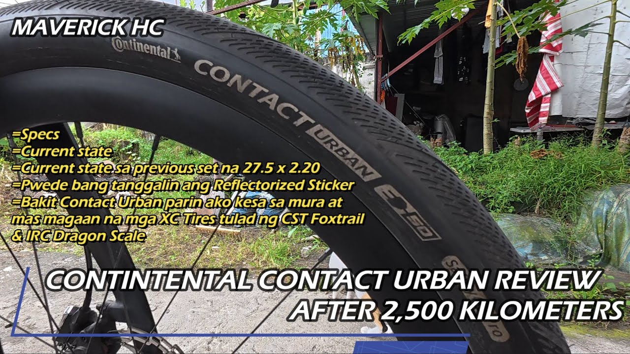 My Long Term Review sa Aking CONTINENTAL CONTACT URBAN 700 x 47C Slick Tire after 2,500 KMs