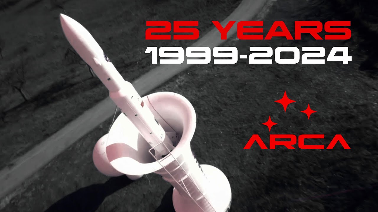 ArcaSpace, 25 Years, 1999-2024 #ArcaSpace #rocket