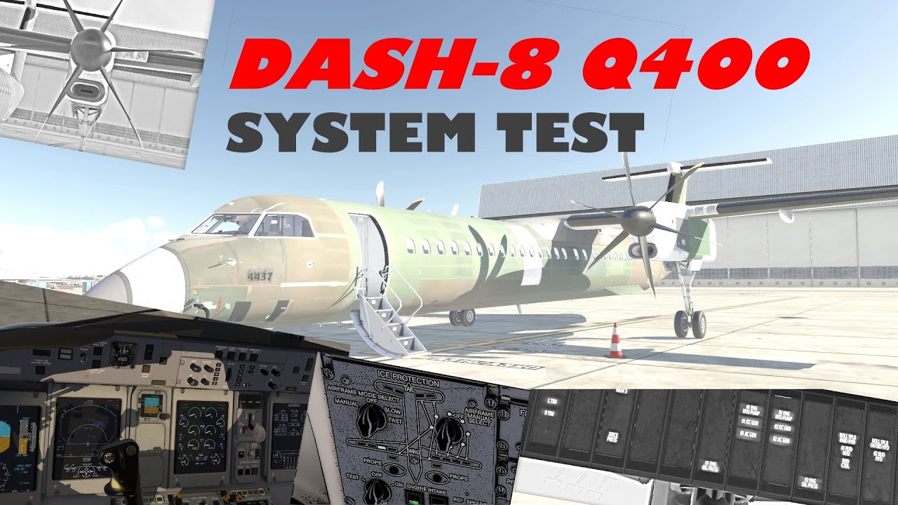 DASH 8 - Q400 System & Engine Ground Test (FlyJSim Q4XP)
