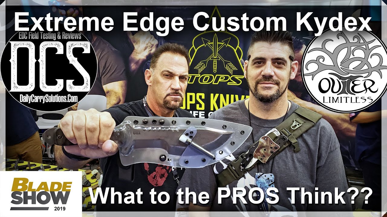 Extreme Edge Custom Kydex - What Do the Pro's Think?
