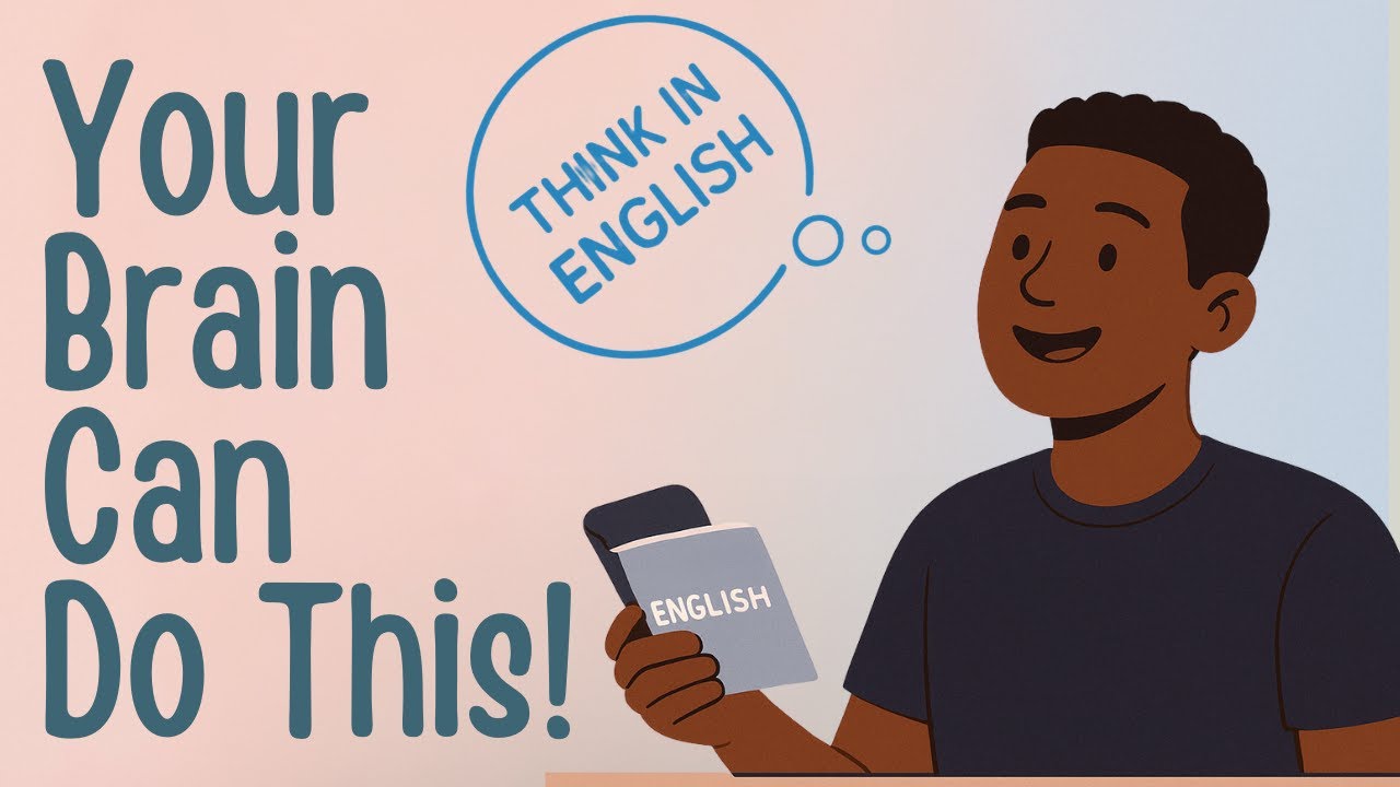 How to Think in English Without Translating — Speak More Naturally