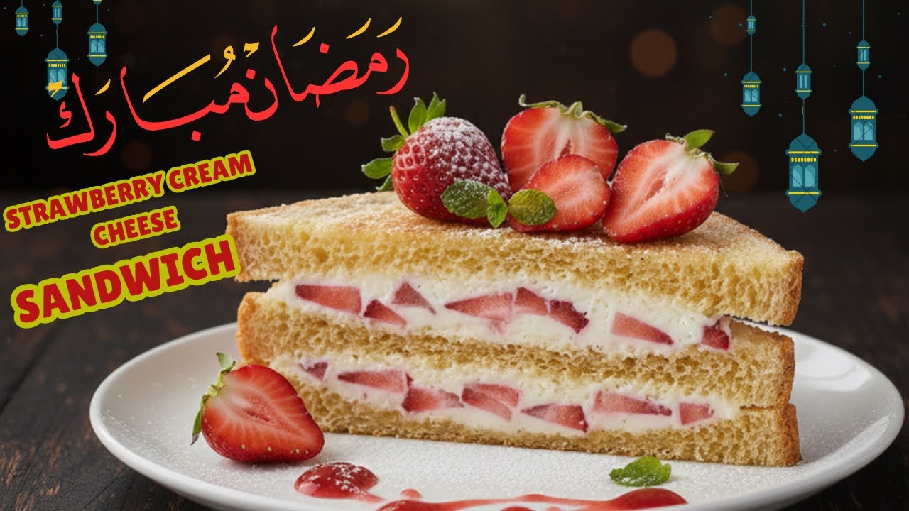 Strawberry Cream Cheese Sandwich | Iftar Recipe 2026 | My Kitchen Vlog 
