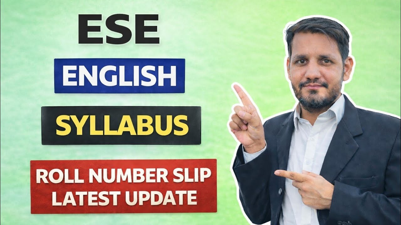 ESE English 2026 | Syllabus, Roll Number Slip & Preparation Notes