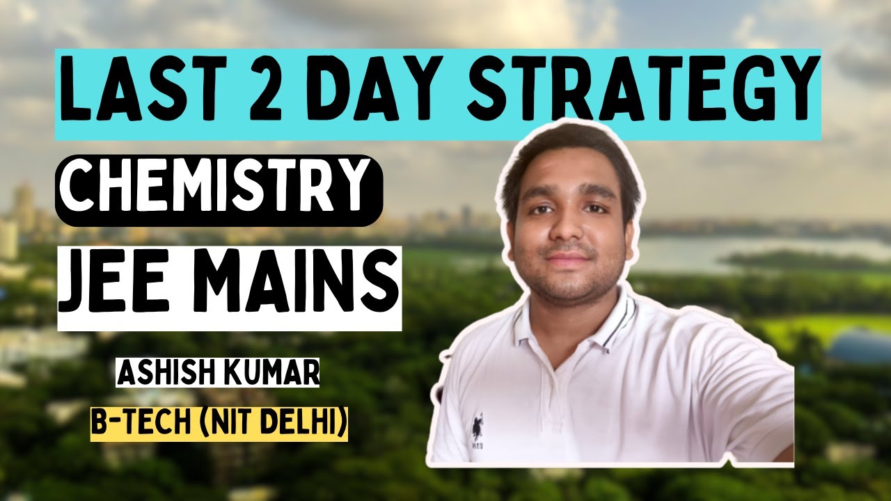 Last  2  days strategy for chemistry || #jeemains2023  || EASY Kill Sub-Topics ||  70+ marks