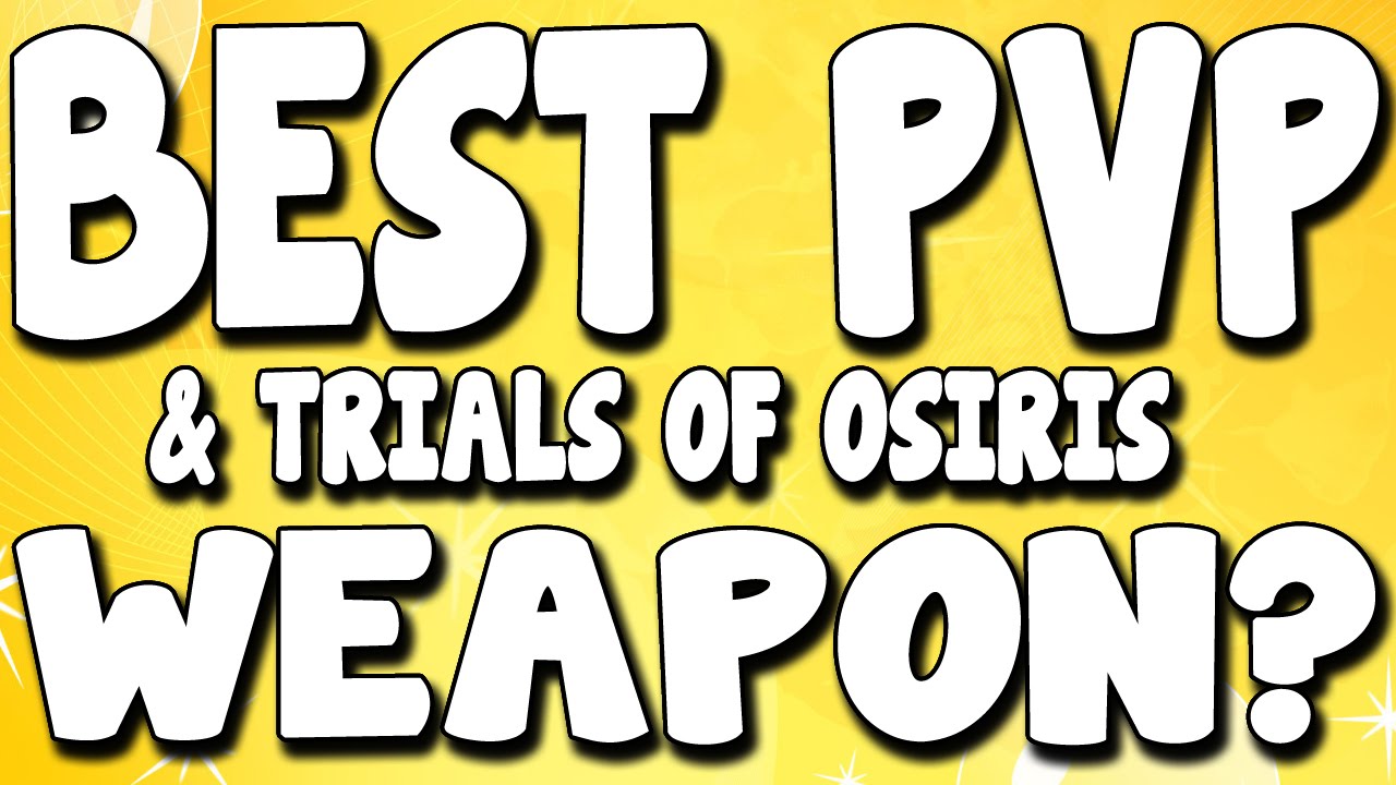 Destiny - Best PVP / Trials Of Osiris Weapon!?