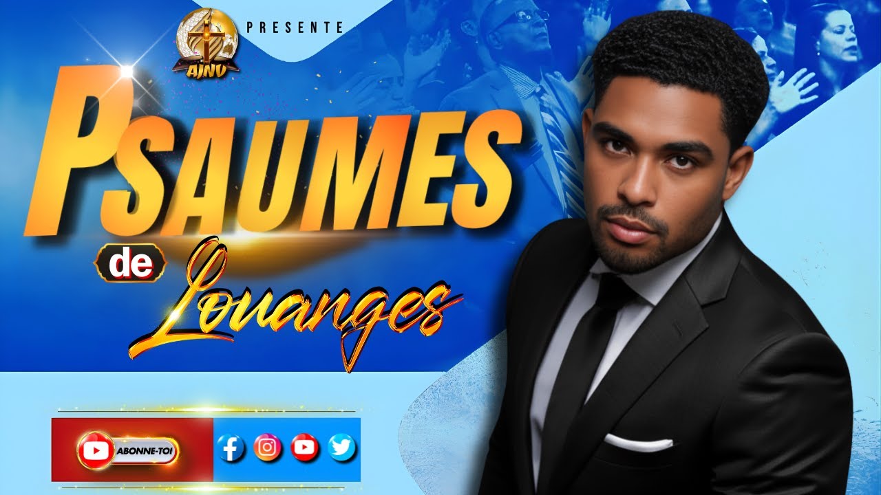 Psaumes : Louanges au Createur des Cieux