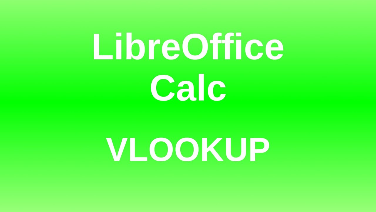 LibreOffice Calc - Vlookup & Drop-down lists