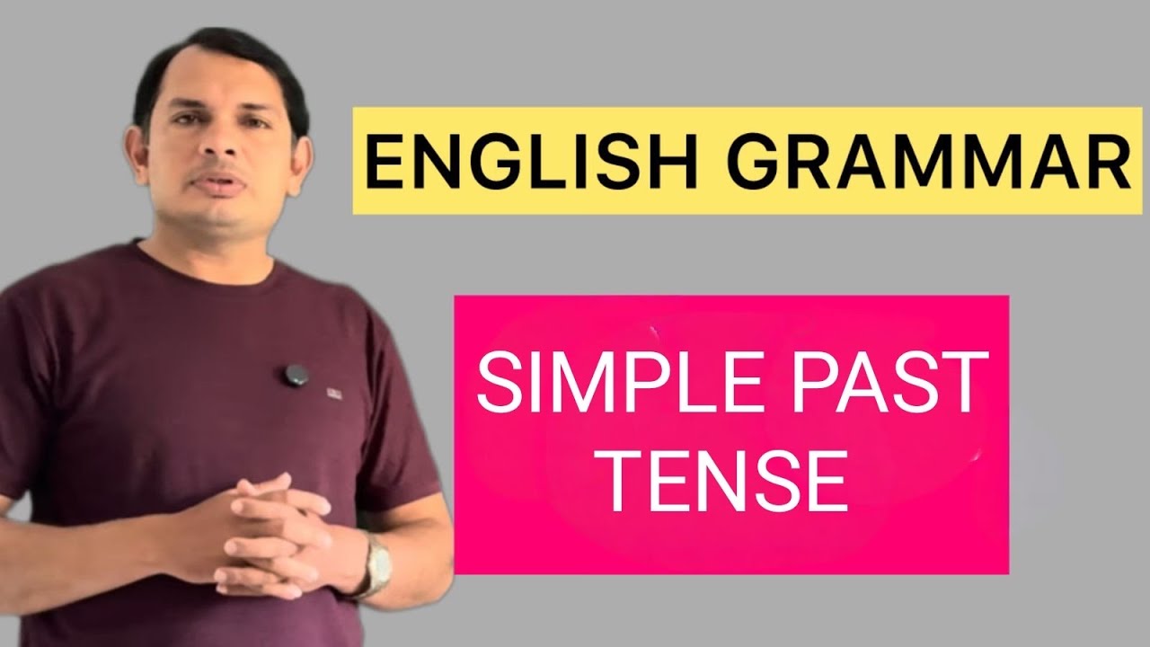 SIMPLE PAST TENSE