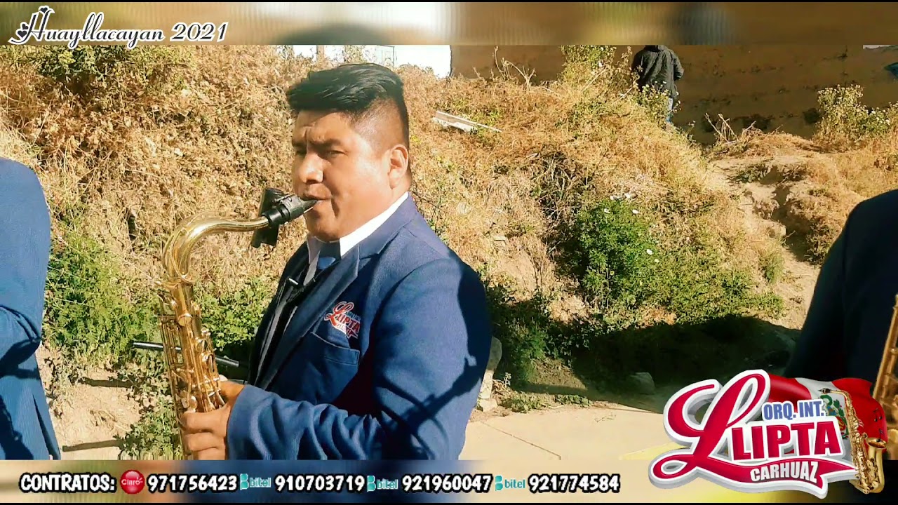 🔴TEMA: EL SOCOMOCHO🔴 👉ACAPELITA EN HUAYLLACAYAN. 🎷ORQUESTA INTERNACIONAL LLIPTA DE CARHUAZ👈