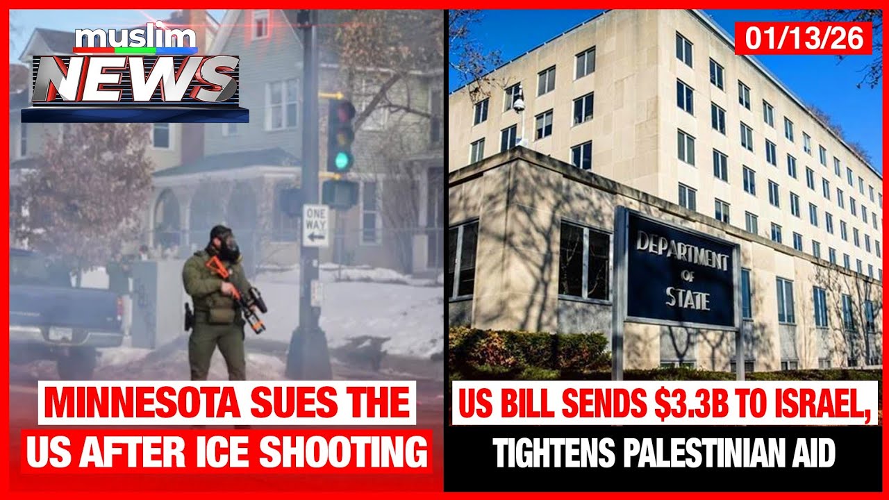 Minnesota Sues US Government After Immigration Raid Shooting | Muslim News | Jan 13, 2026