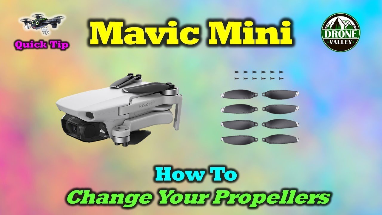 Mavic Mini - 3 Critical Things To Remember When Replacing a Damaged Prop