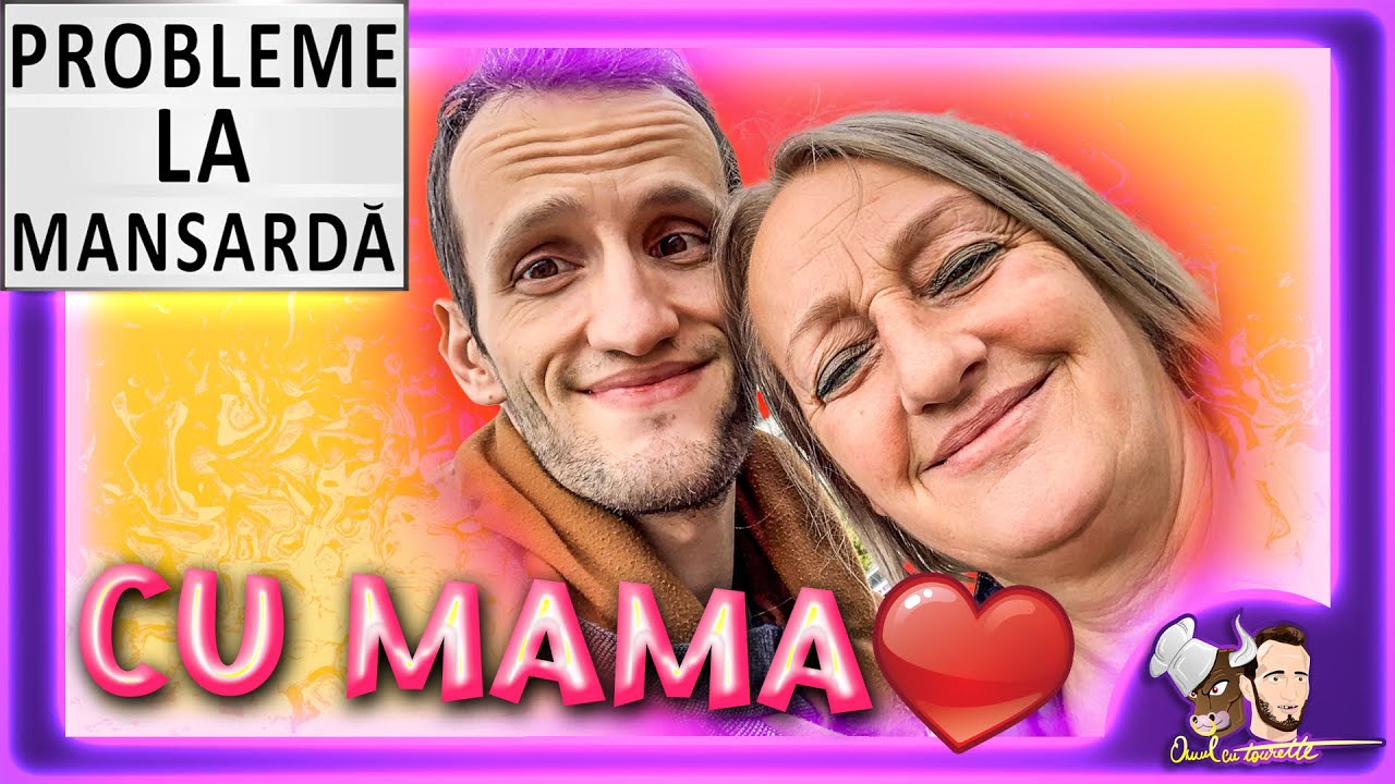 🔞 CU MAMA | PROBLEME LA MANSARDA #27 | OMUL CU TOURETTE