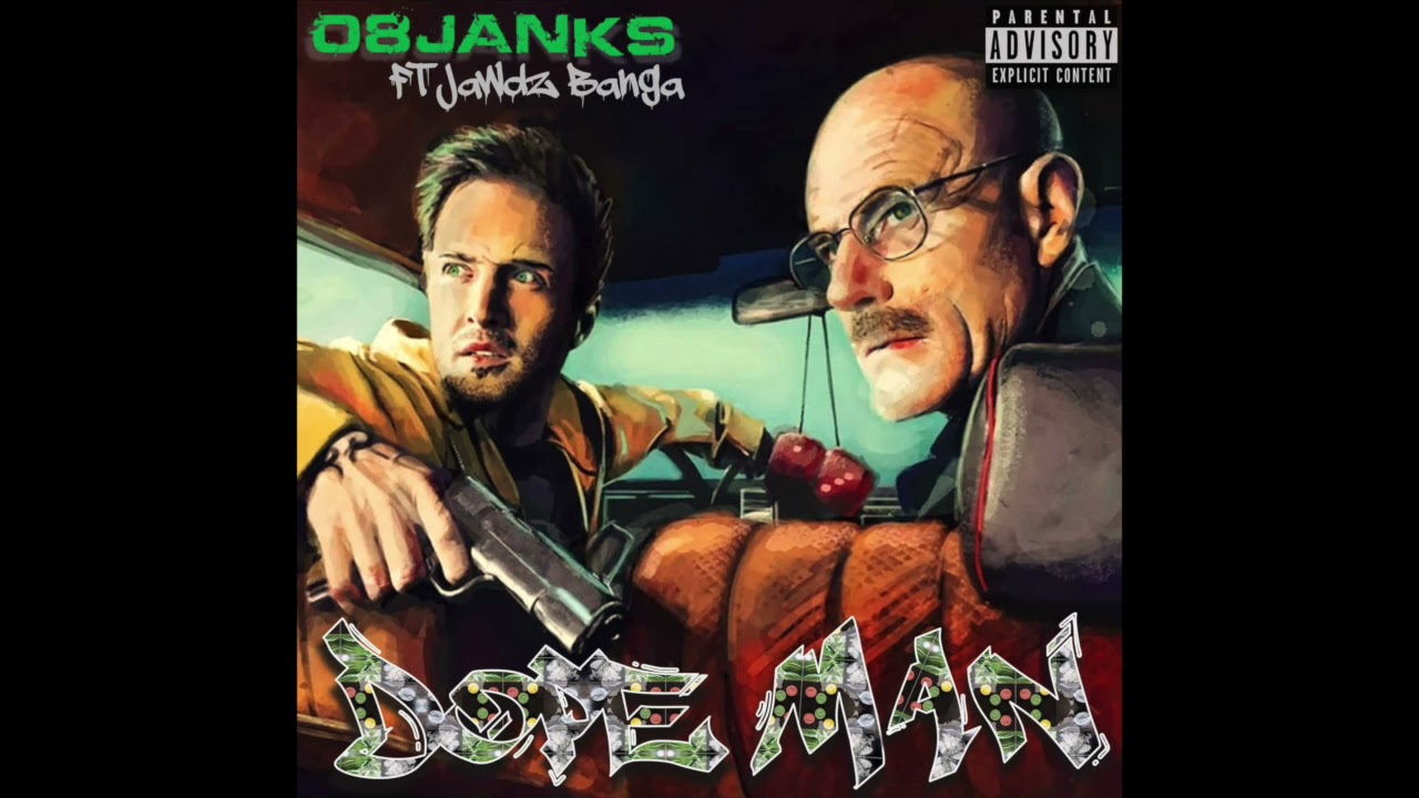 08JANKS - DOPE MAN ft. JAWDZ BANGA
