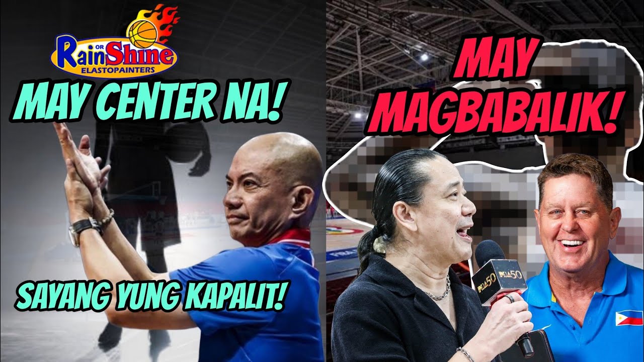 PBA Updates - Rain or Shine, may center na! May magbabalik sa Ginebra! Solid nito!! Ayos!!