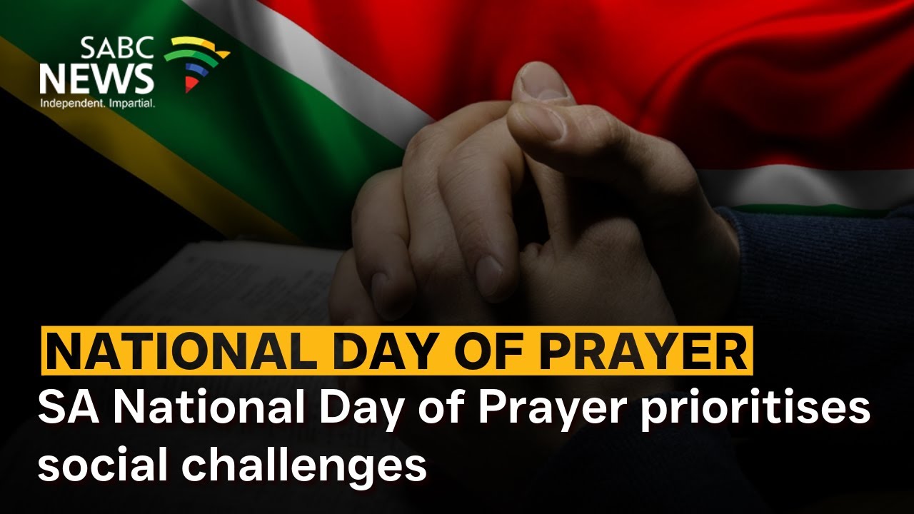 SA National Day of Prayer prioritises social challenges