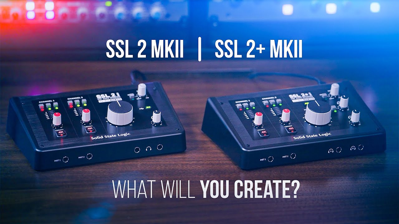 Представляем новые аудиоинтерфейсы SSL 2 MKII и SSL 2+ MKII от Solid State Logic