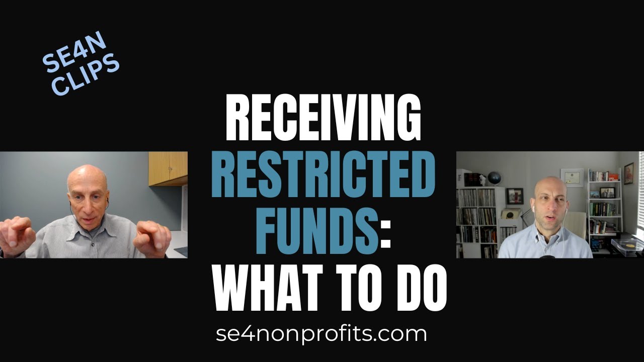 Understanding donor restrictions and tracking restricted funds | SE4N Clips