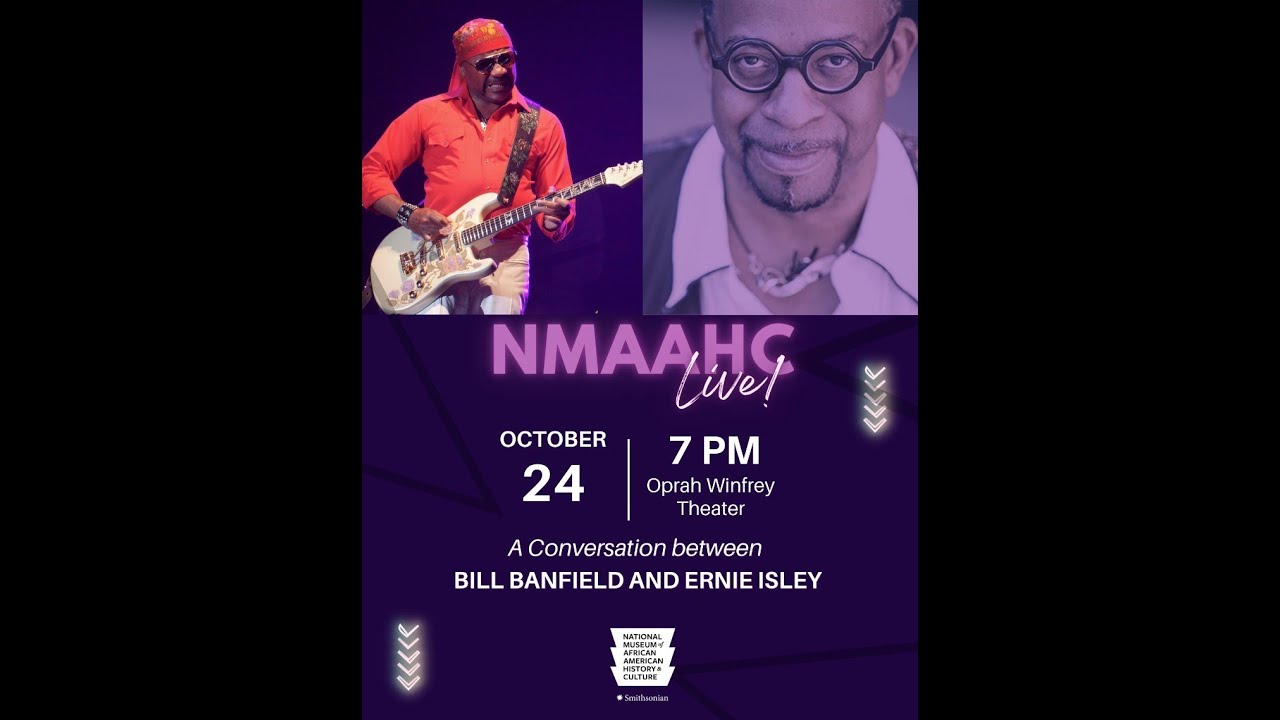 NMAAHC Live: A Conversation between Bill Banfield and Ernie Isley