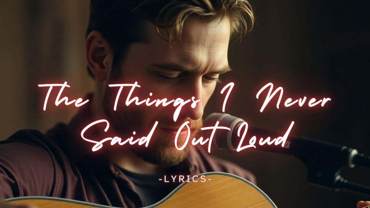 The Things I Never Said Out Loud 💔 | Emotional Country Folk Ballad About Regret and Love