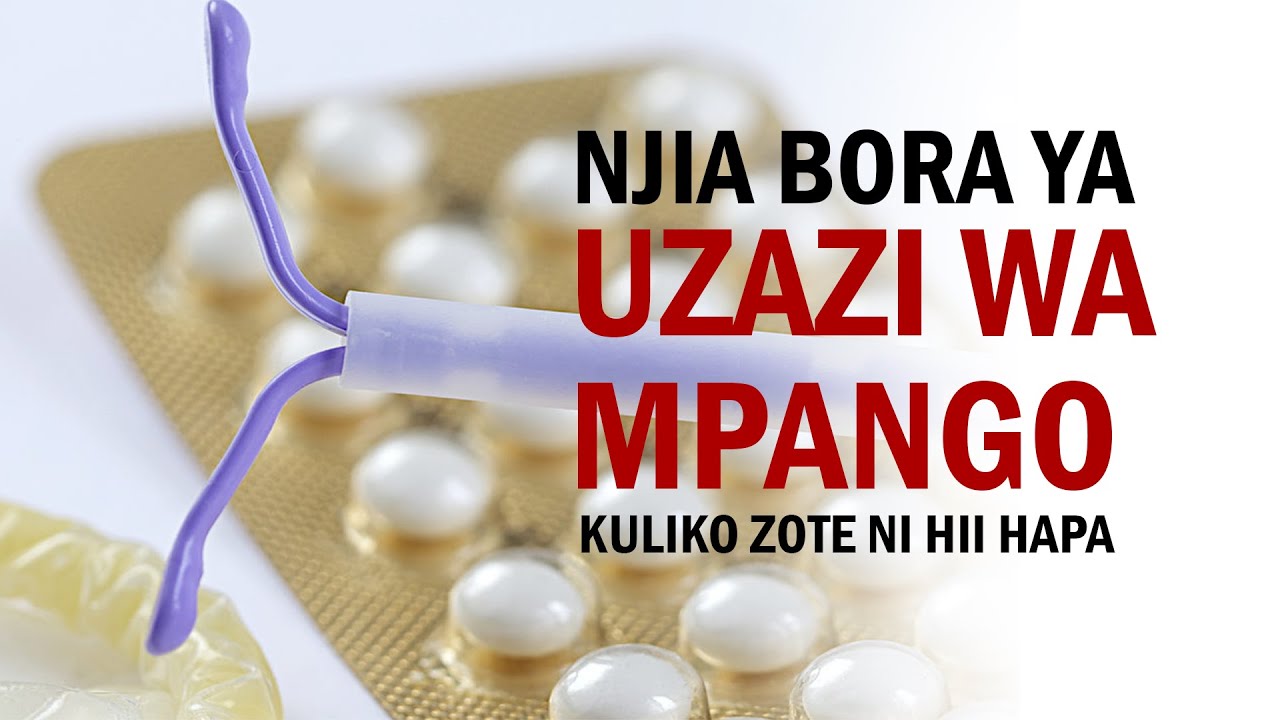 HIZI NDIO NJIA BORA ZA UZAZI WA MPANGO