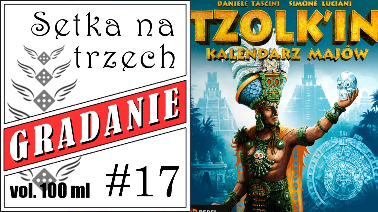 Setka na trzech #17 - Tzolk'in: Kalendarz Majów (gra planszowa) PREZENTACJA
