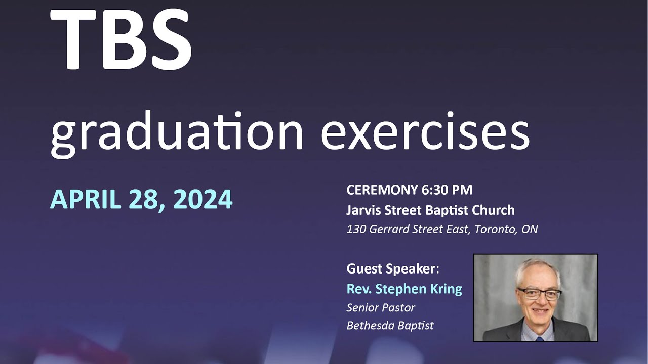 Toronto Baptist Seminary Graduation 2024