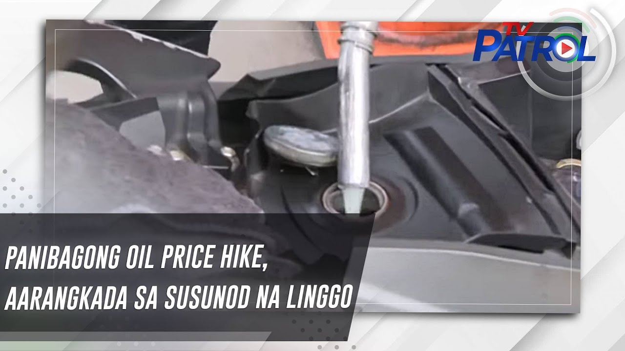 Panibagong oil price hike, aarangkada sa susunod na linggo | TV Patrol