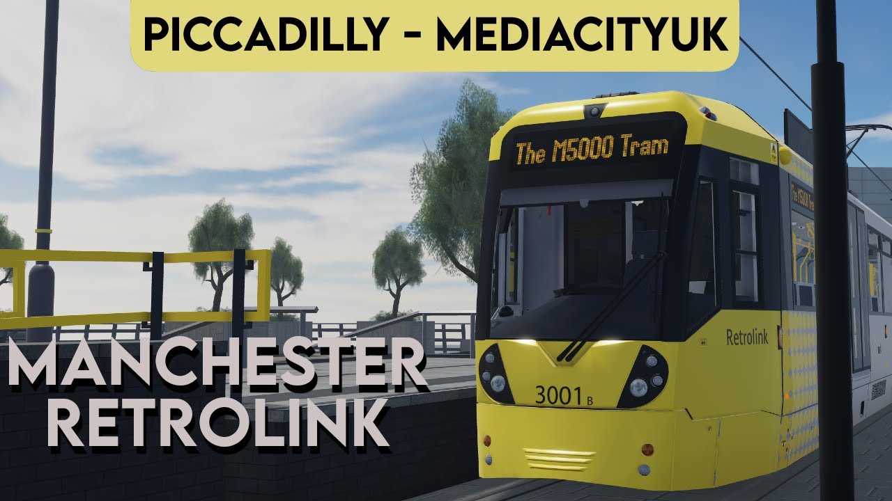 Roblox Retrolink | Piccadilly - MediaCityUK | M5000