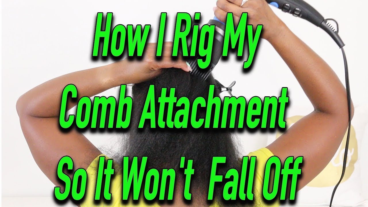 How I Rig My Comb Attachment So It Won't Fall Off!